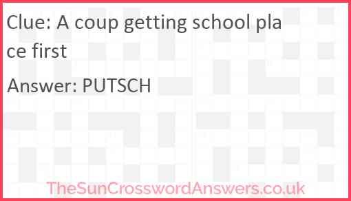 A coup getting school place first Answer