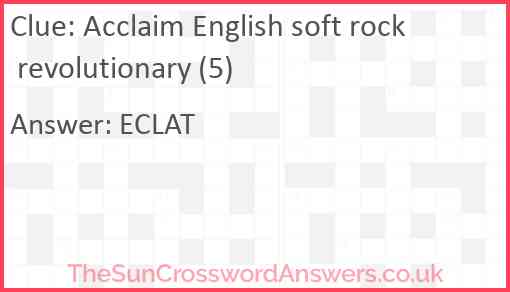 Acclaim English soft rock revolutionary (5) Answer
