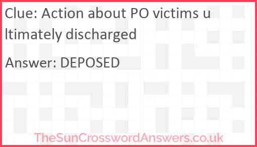 Action about PO victims ultimately discharged Answer