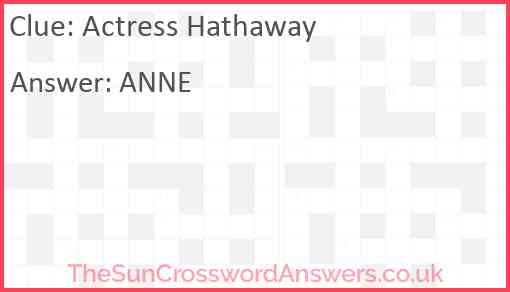 Actress Hathaway Answer