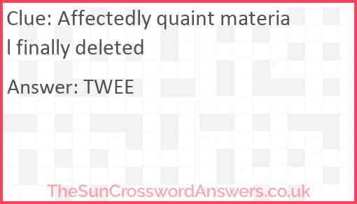 Affectedly quaint material finally deleted Answer