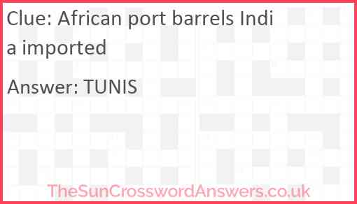 African port barrels India imported Answer