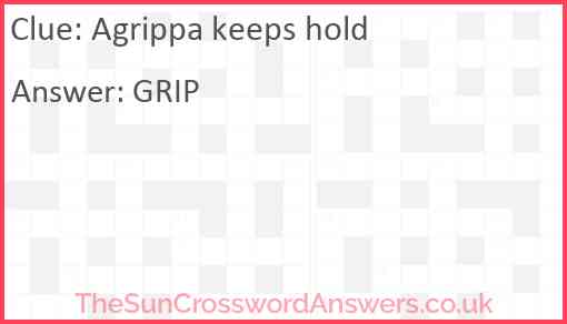 Agrippa keeps hold Answer