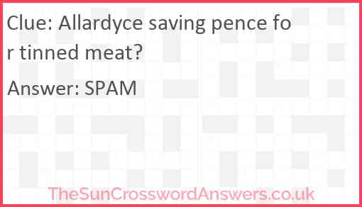 Allardyce saving pence for tinned meat? Answer