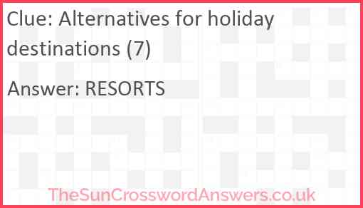 Alternatives for holiday destinations (7) Answer