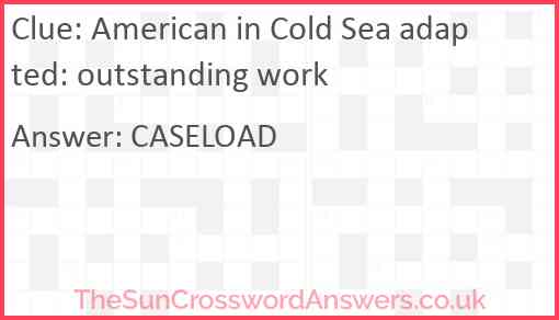 American in Cold Sea adapted: outstanding work Answer