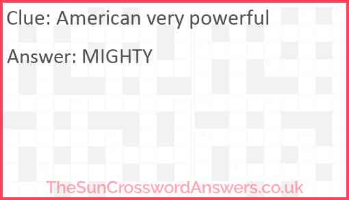 American very powerful Answer