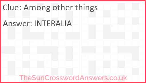 Among other things Answer