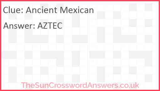 Ancient Mexican Answer