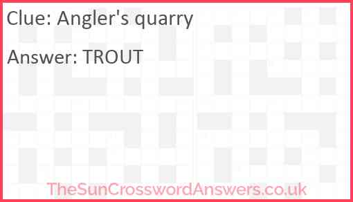 Angler's quarry Answer