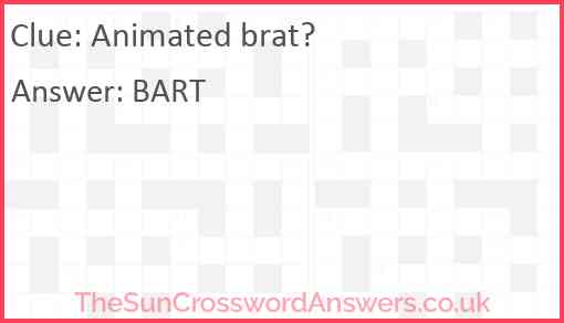 Animated brat? Answer