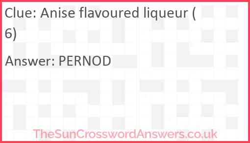 Anise flavoured liqueur (6) Answer