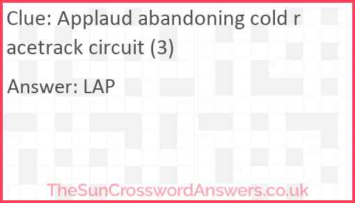 Applaud abandoning cold racetrack circuit (3) Answer
