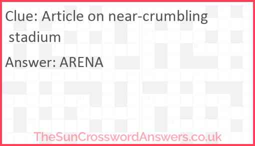 Article on near-crumbling stadium Answer