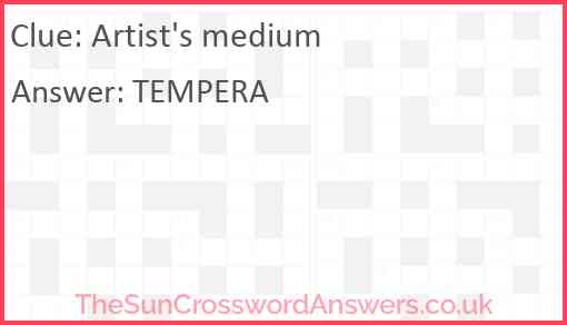 Artist's medium Answer