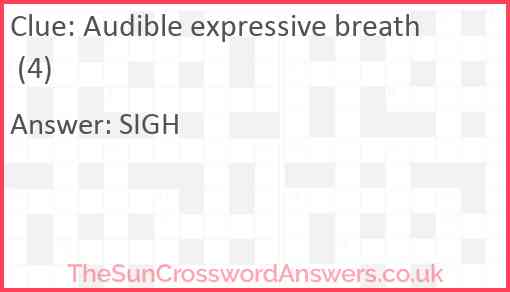 Audible expressive breath (4) Answer