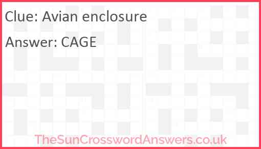 Avian enclosure Answer