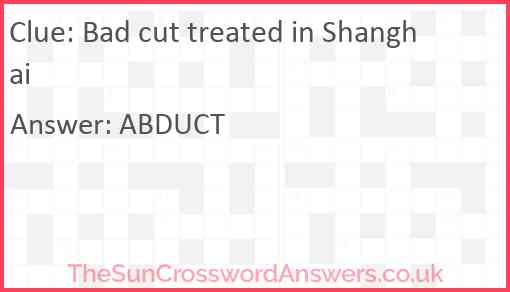 Bad cut treated in Shanghai Answer