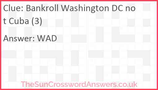 Bankroll Washington DC not Cuba (3) Answer