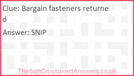 Bargain fasteners returned Answer