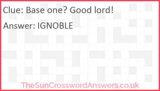 Base one? Good lord! Answer