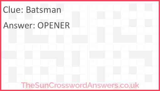 Batsman Answer