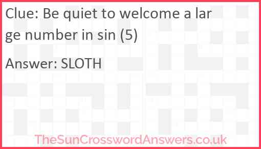 Be quiet to welcome a large number in sin (5) Answer