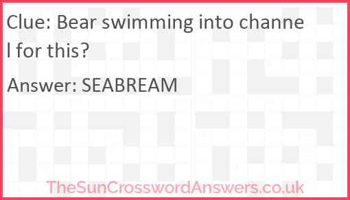 Bear swimming into channel for this? Answer