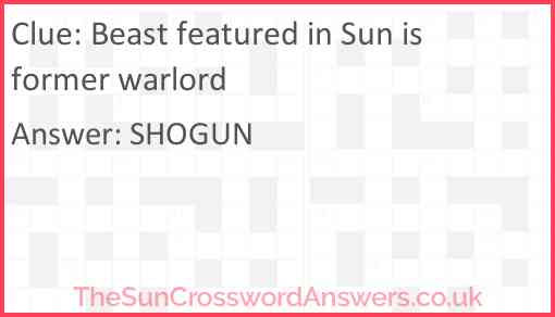 Beast featured in Sun is former warlord Answer