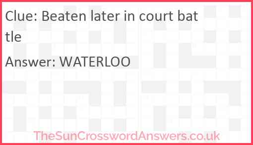 Beaten later in court battle Answer