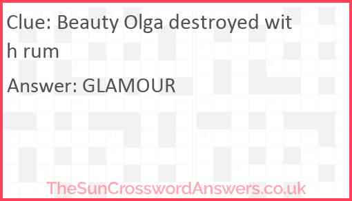 Beauty Olga destroyed with rum Answer