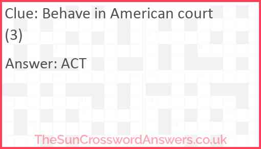 Behave in American court (3) Answer