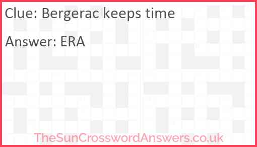 Bergerac keeps time Answer