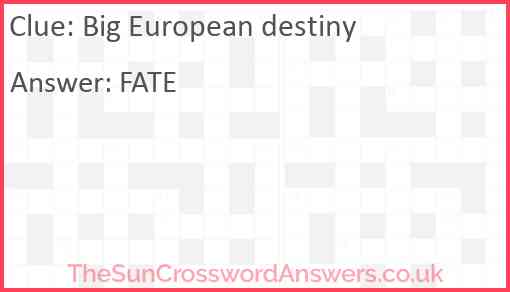 Big European destiny Answer