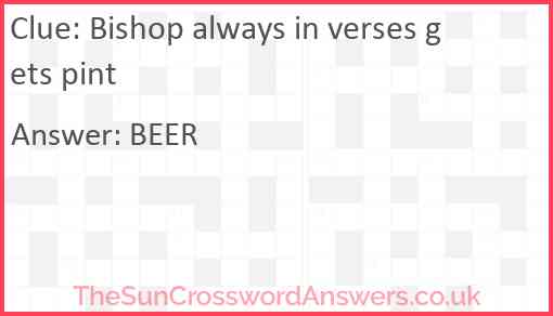 Bishop always in verses gets pint Answer