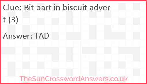 Bit part in biscuit advert (3) Answer