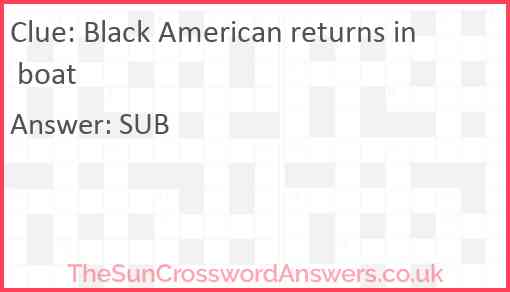 Black American returns in boat Answer