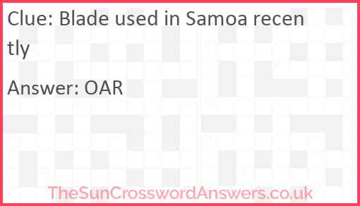 Blade used in Samoa recently Answer