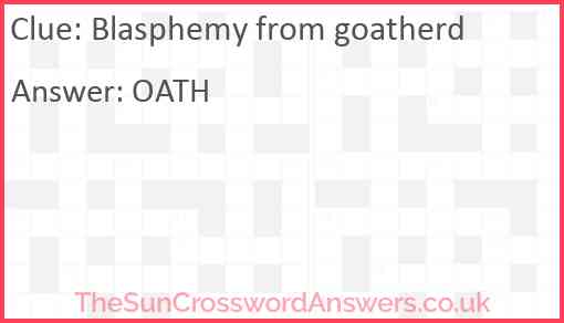 Blasphemy from goatherd Answer