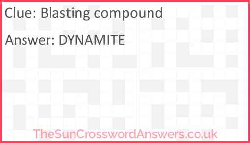 Blasting compound Answer