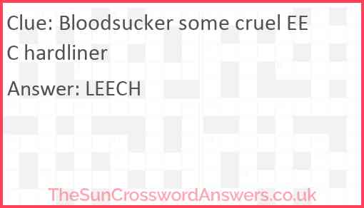 Bloodsucker some cruel EEC hardliner Answer