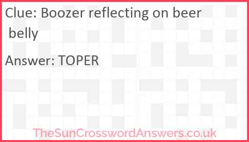 Boozer reflecting on beer belly Answer