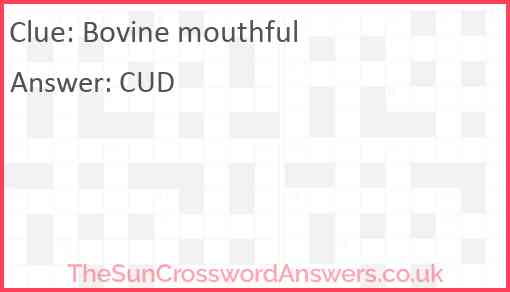 Bovine mouthful Answer