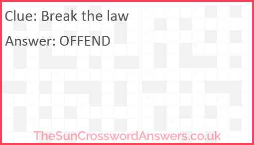 Break the law Answer