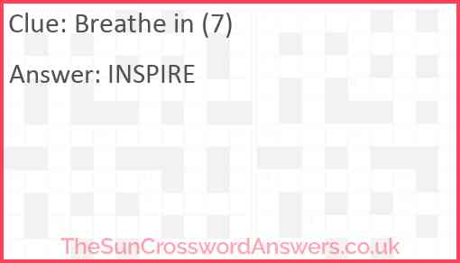 Breathe in (7) Answer