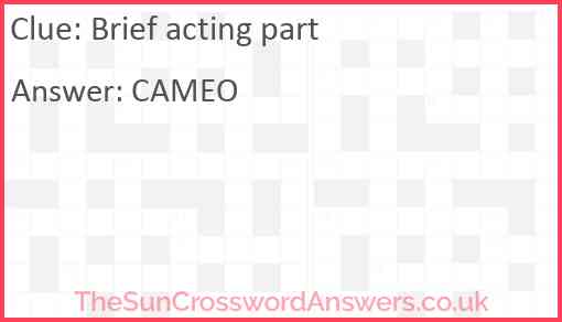 Brief acting part Answer