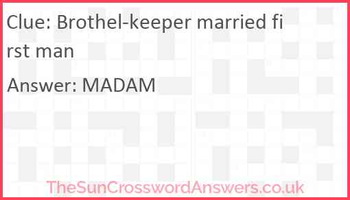 Brothel-keeper married first man Answer