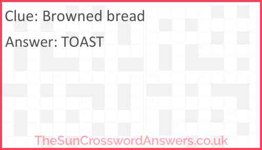 Browned bread Answer