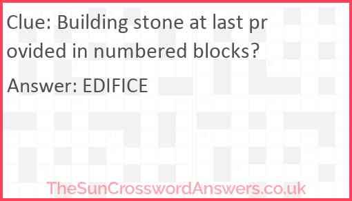 Building stone at last provided in numbered blocks? Answer