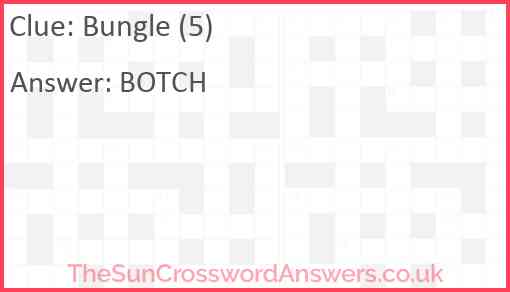 Bungle (5) Answer